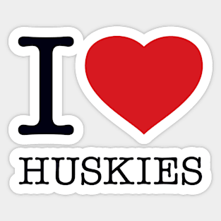 I LOVE HUSKIES Sticker